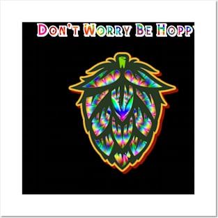 Don't Worry be Hoppy! Posters and Art